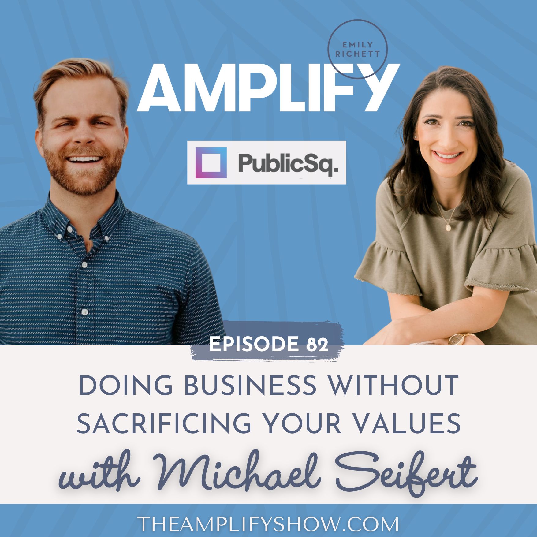 Public Square CEO Michael Seifert interview on The AMPLIFY Show