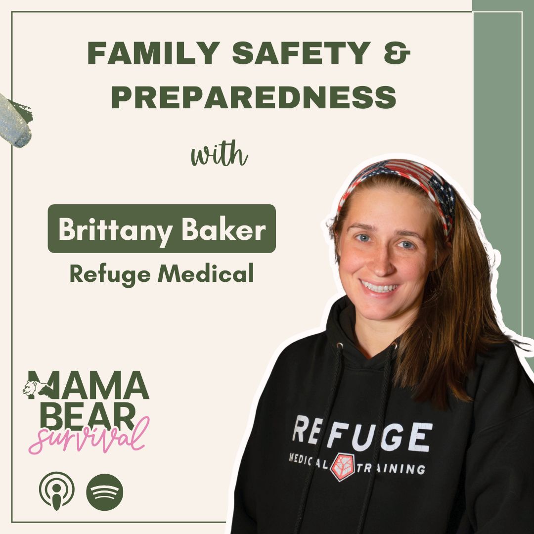 Brittany Baker of Refuge Medical on the Mama Bear Survival podcast